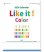 画像2: Ｌｉｋｅ　ｉｔ！Ｃｏｌｏｒ＠460円〜(税込) (2)